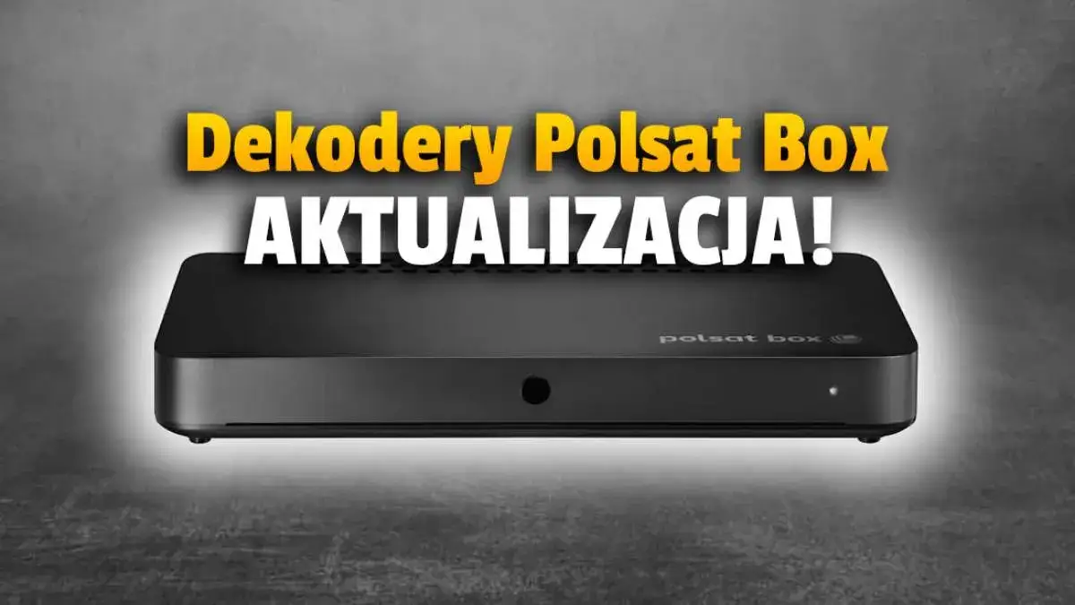 Zdjęcie Jak zaktualizować dekoder Cyfrowego Polsatu i uniknąć problemów z działaniem