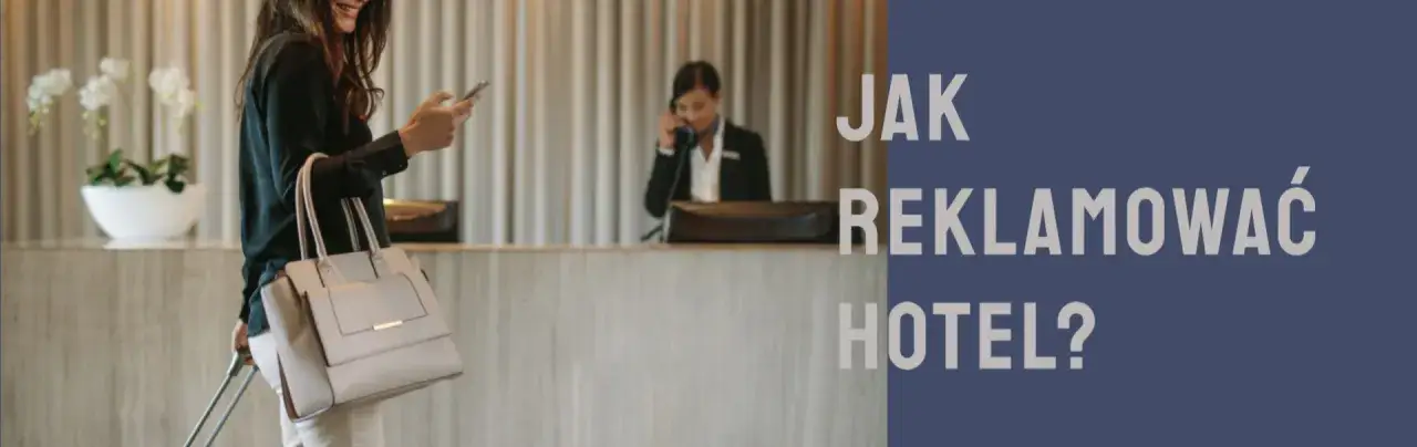 Zdjęcie Gdzie reklamować noclegi, aby skutecznie przyciągnąć gości?