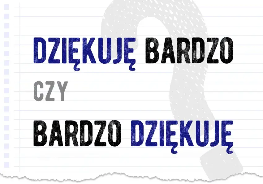 Zdjęcie Jak się pisze dziękuję poprawnie? Podstawowe zasady i częste błędy