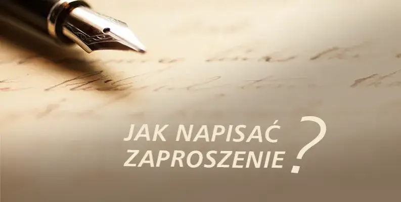 Zdjęcie Jak napisać zaproszenie: proste błędy, których warto unikać