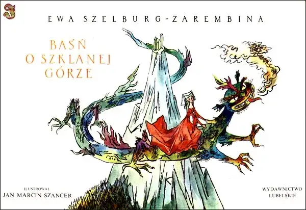 Zdjęcie Ewa Szelburg-Zarembina i baśń o szklanej górze – niezwykłe opowieści i ilustracje