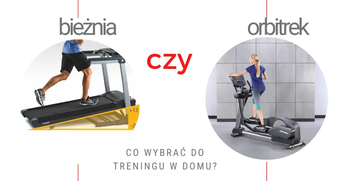 Zdjęcie Orbitrek czy bieżnia na brzuch - który sprzęt skuteczniej spala tłuszcz?