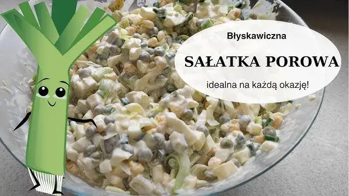 Zdjęcie Jak zrobić sałatkę z pora w 15 minut - prosty przepis na zdrową potrawę