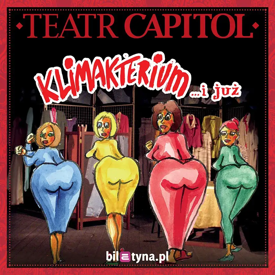 Zdjęcie Klimakterium spektakl w Warszawie – humorystyczne spojrzenie na menopauzę