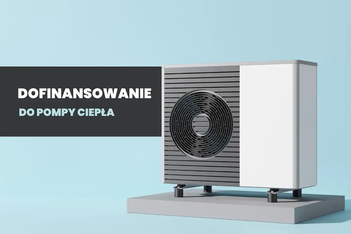 Zdjęcie Komu przysługuje dofinansowanie do pompy ciepła? Sprawdź warunki.