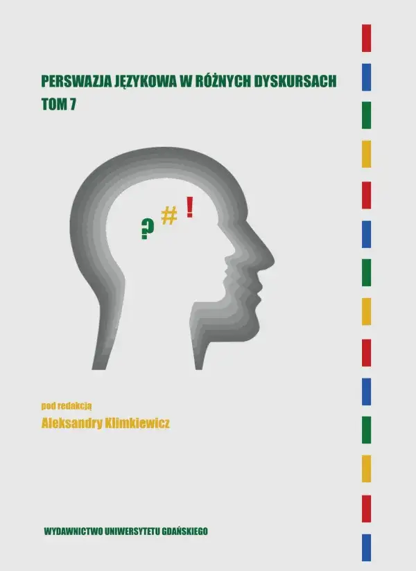 Zdjęcie Perswazja językowa w tekstach kultury: jak język kształtuje postawy