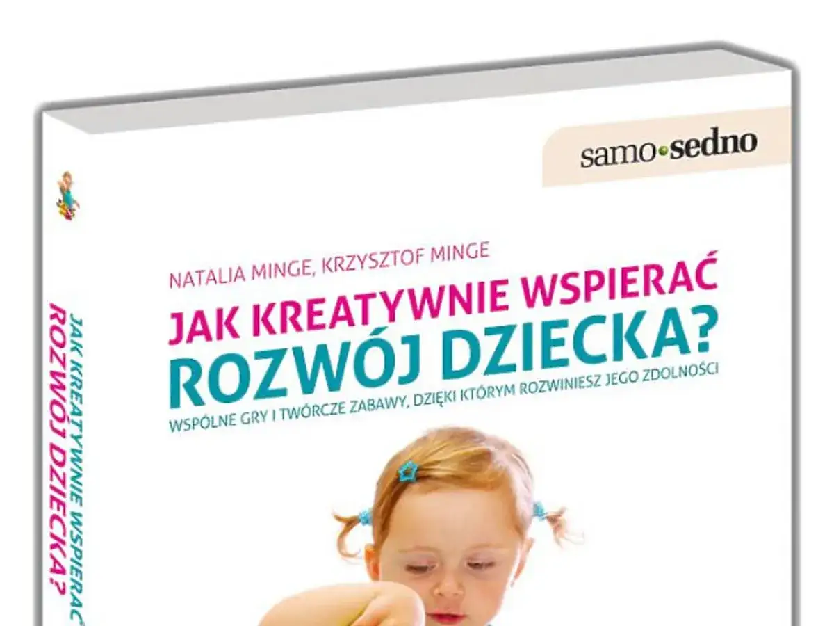 Zdjęcie Książka jak kreatywnie wspierać rozwój dziecka - skuteczne metody