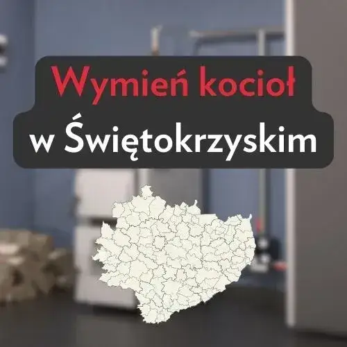 Zdjęcie Do kiedy wymiana pieca świętokrzyskie - uniknij wysokich kar i problemów
