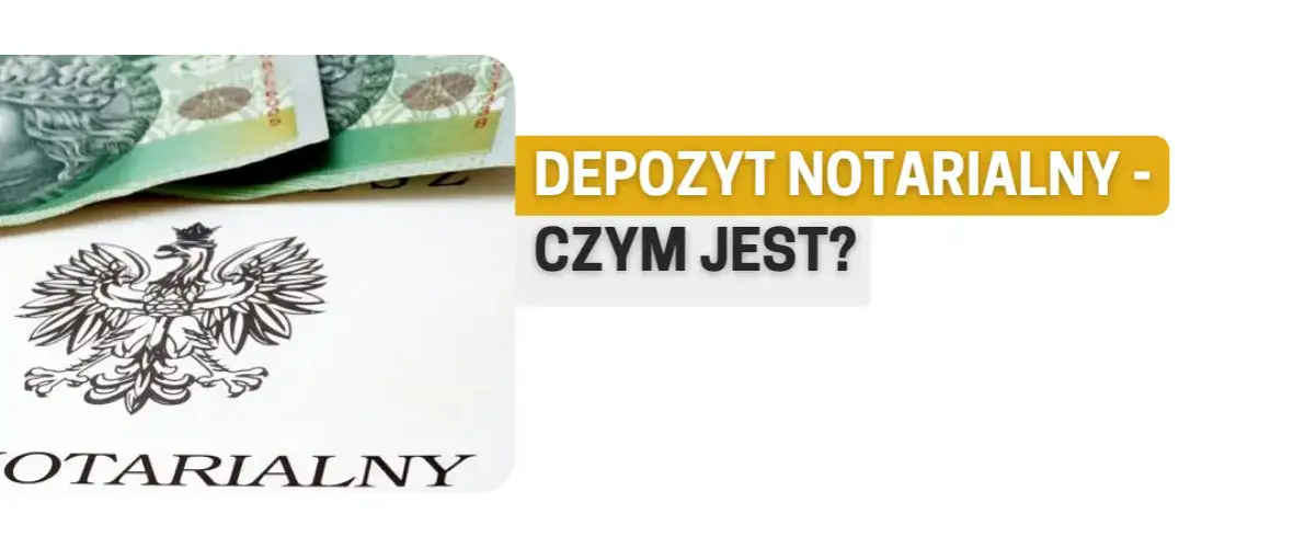Zdjęcie Co to jest depozyt notarialny i jak chroni Twoje cenne przedmioty
