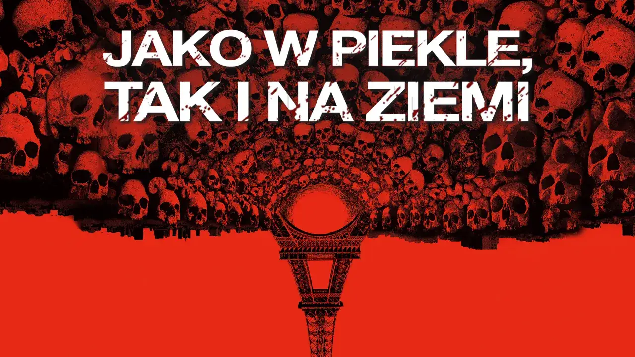 Zdjęcie Jako w piekle tak i na ziemi na Netflix - Mroczna przygoda w katakumbach
