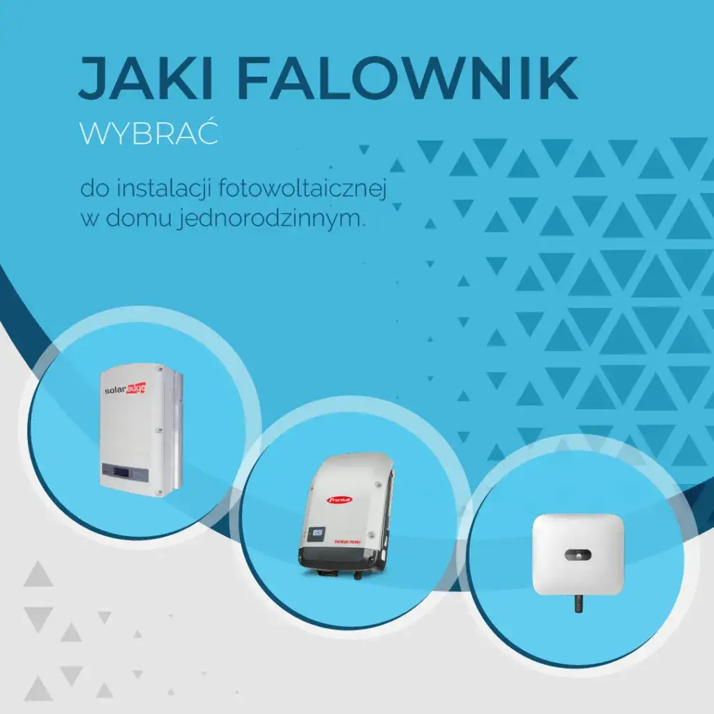 Zdjęcie Jaki falownik do fotowoltaiki 6kW? Top 5 modeli i kryteria wyboru