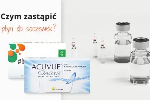 Zdjęcie Brak płynu do soczewek? Sprawdź, czym go skutecznie zastąpić