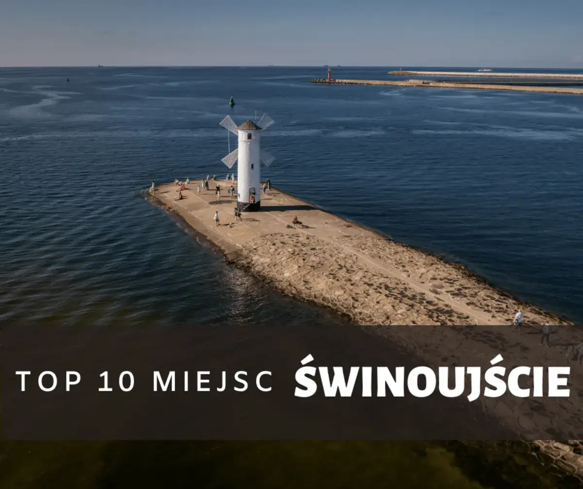 Zdjęcie Świnoujście atrakcje turystyczne – odkryj najlepsze miejsca na urlop