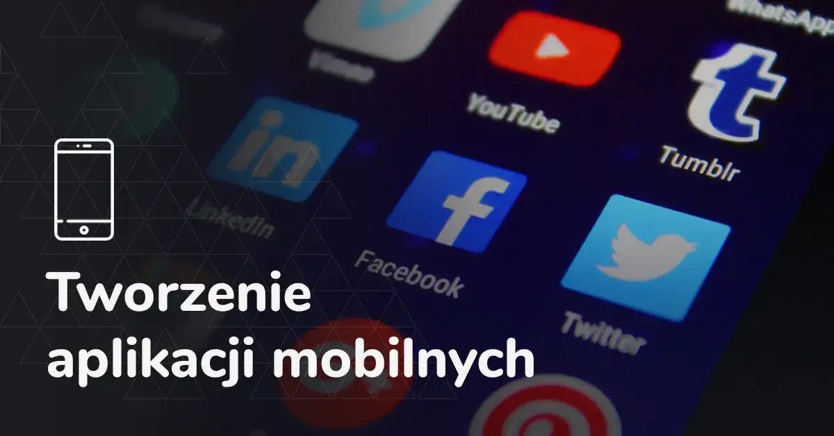 Zdjęcie W czym pisać aplikacje mobilne – wybierz najlepsze technologie i języki