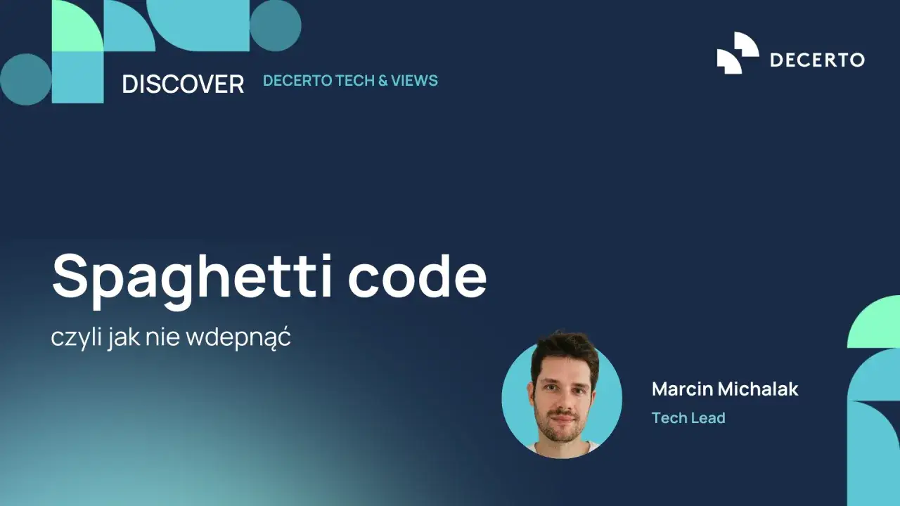 Zdjęcie Jak uniknąć spaghetti coding i poprawić jakość swojego kodu