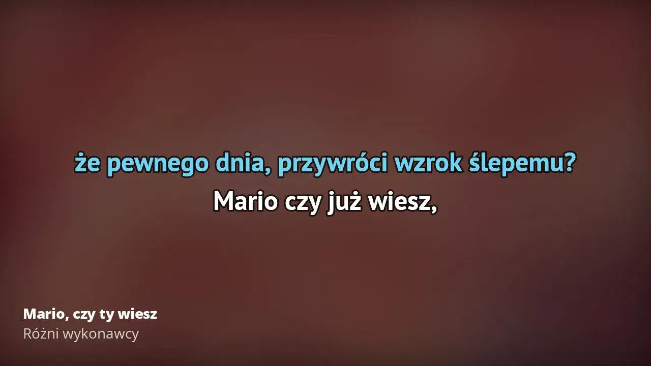 Zdjęcie Tekst piosenki Mario czy ty wiesz - odkryj jej głębokie znaczenie