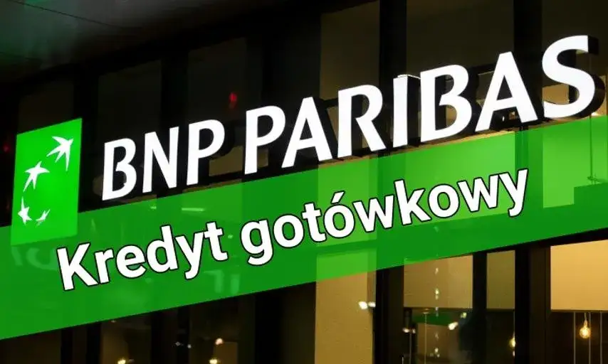 Zdjęcie Kredyt w BNP Paribas: Opinie klientów, warunki i szczegóły oferty