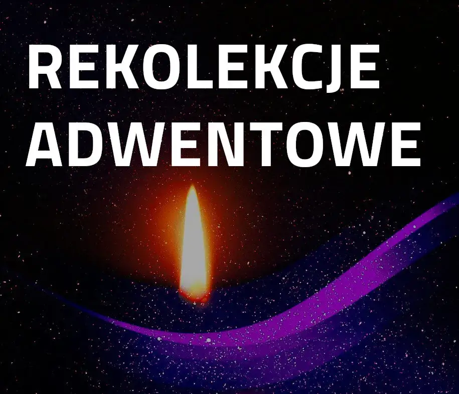 Zdjęcie Rekolekcje adwentowe w twojej parafii: terminy i lokalizacje spotkań 2025