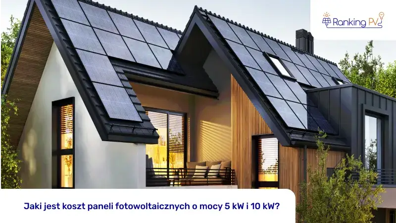 Zdjęcie Ile kosztuje fotowoltaika 5 kW? Zobacz, co wpływa na cenę instalacji