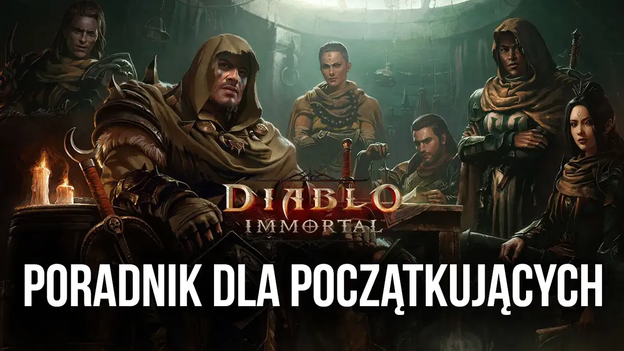Zdjęcie Diablo Immortal - Przewodnik dla początkujących graczy