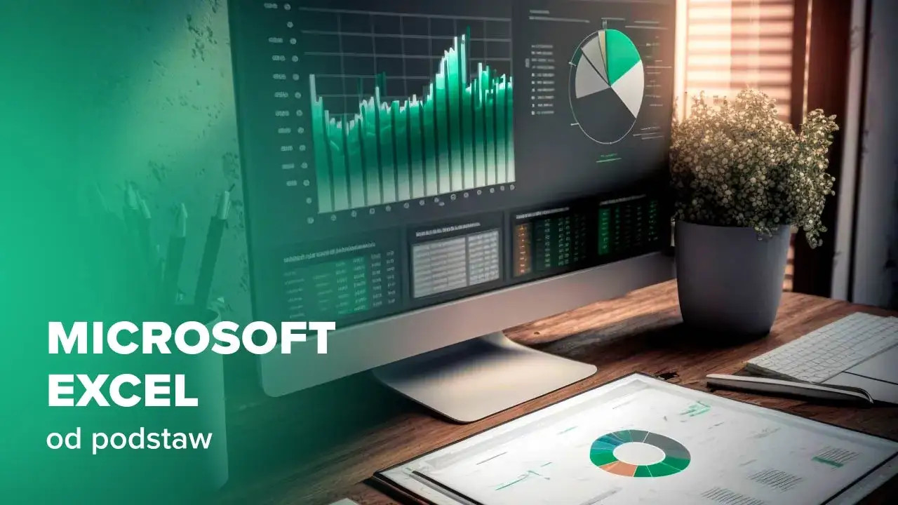 Zdjęcie Excel od podstaw: jak skutecznie nauczyć się obsługi arkusza
