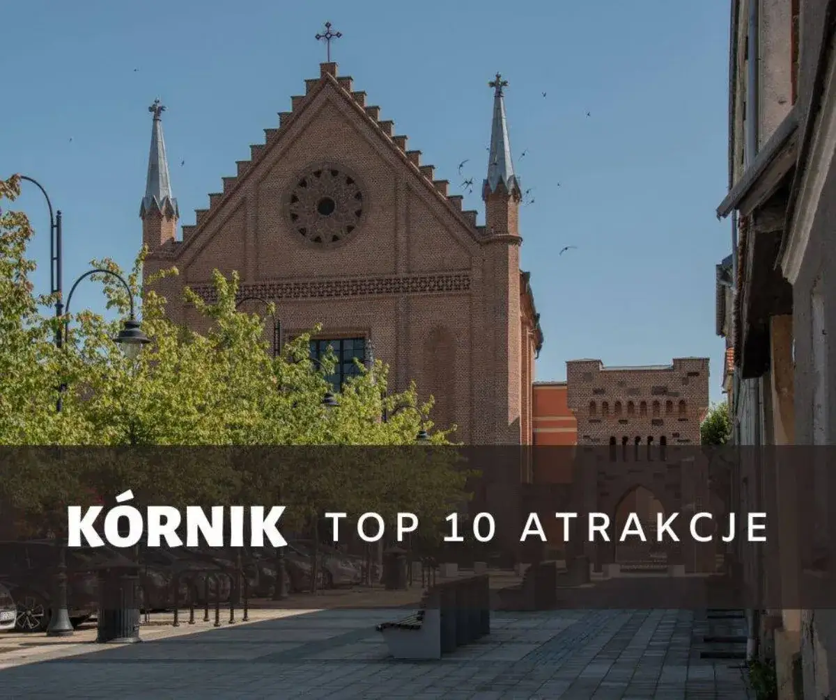 Zdjęcie Najlepsze atrakcje w Kórniku, które musisz zobaczyć z rodziną