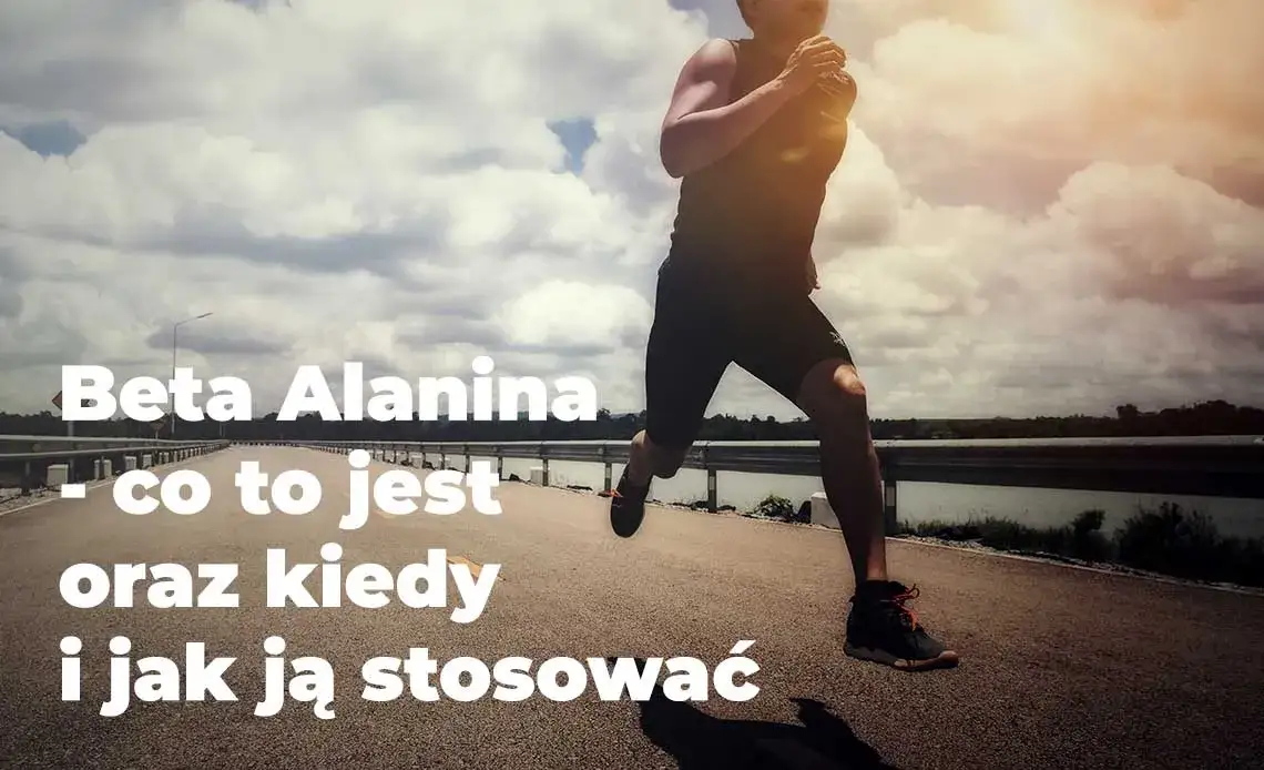 Zdjęcie Beta alanina przed czy po treningu - kiedy uzyskasz najlepsze efekty?