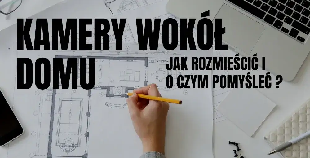 Zdjęcie Jak zamontować kamery monitoringu samodzielnie: praktyczny poradnik
