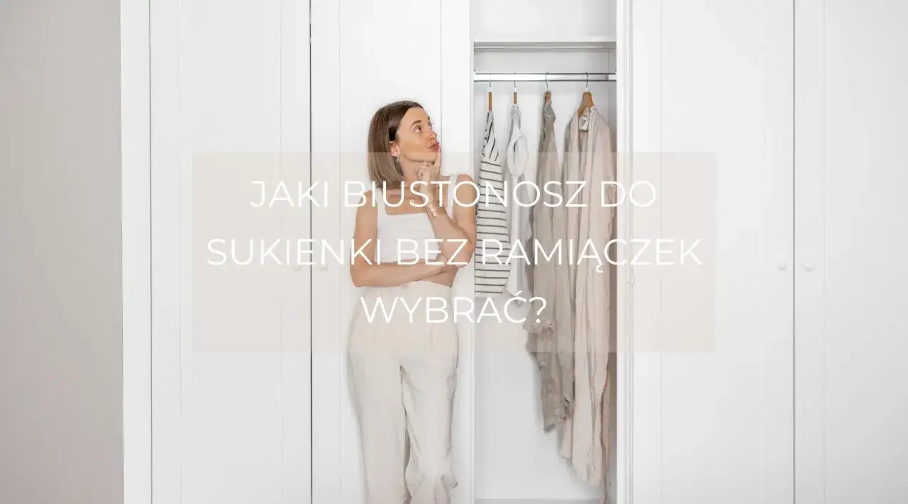 Zdjęcie Najlepszy stanik do sukni ślubnej bez ramiączek - uniknij wpadki