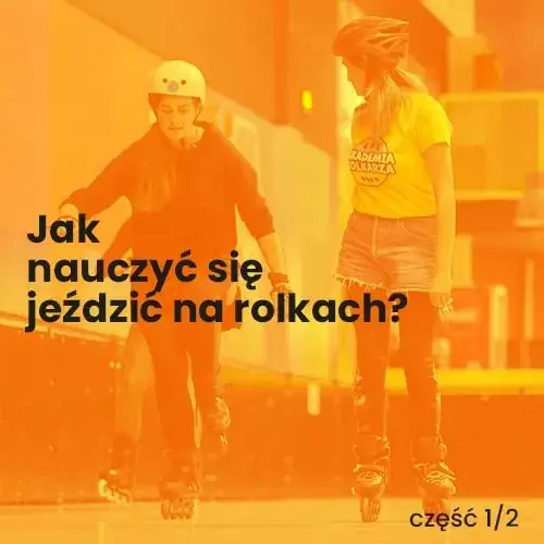 Zdjęcie Jak nauczyć się jeździć na rolkach – proste kroki i bezpieczeństwo