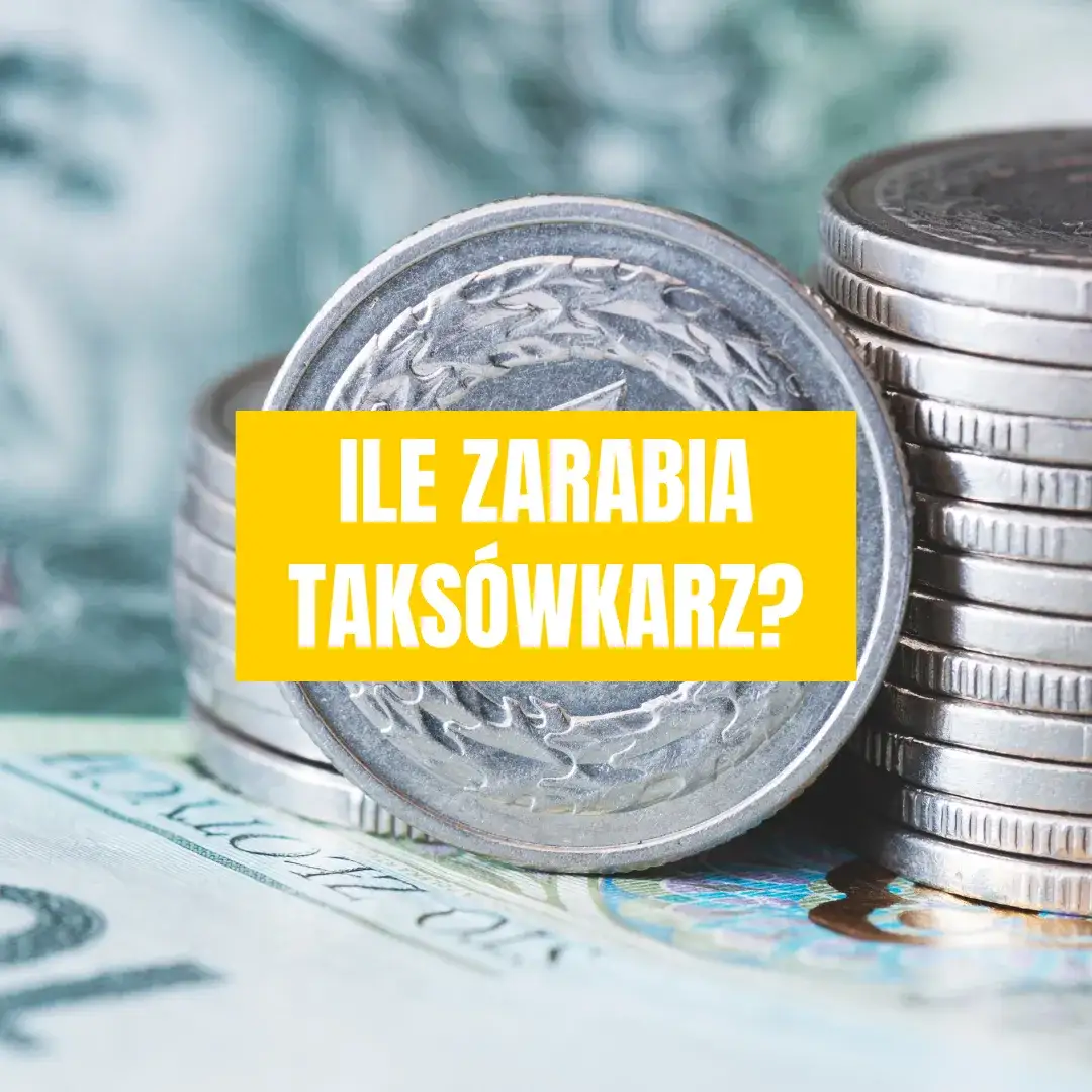 Zdjęcie Ile zarabia kierowca taxi w Polsce? Zaskakujące fakty o wynagrodzeniach