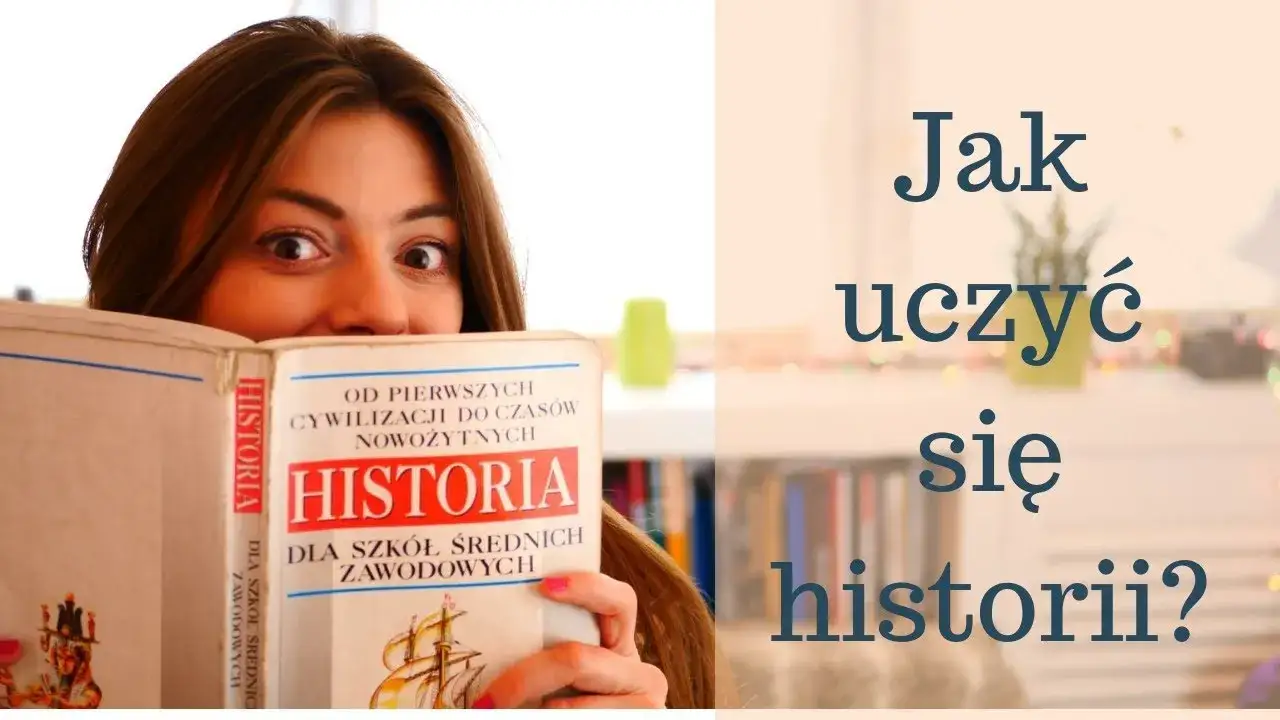 Zdjęcie Jak szybko nauczyć się historii na sprawdzian bez stresu i trudności