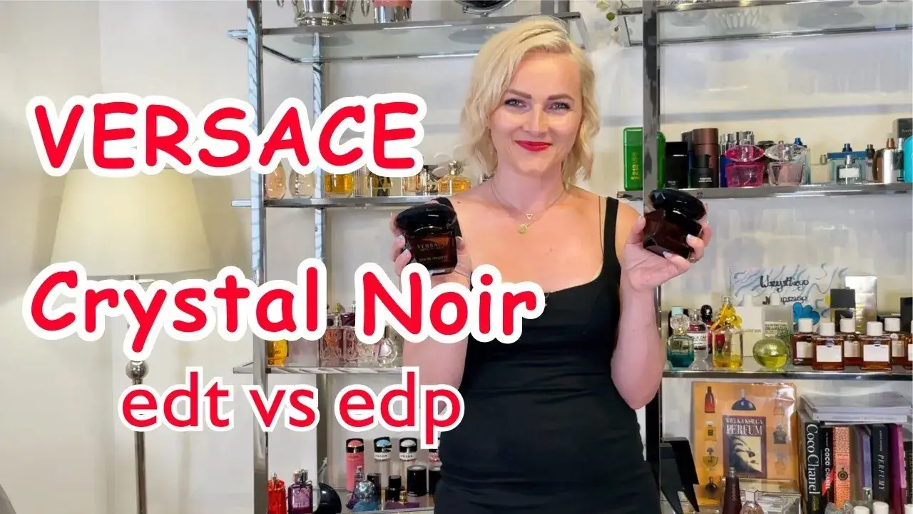 Zdjęcie Versace Crystal Noir EDT vs EDP: Który zapach wybrać? Porównanie