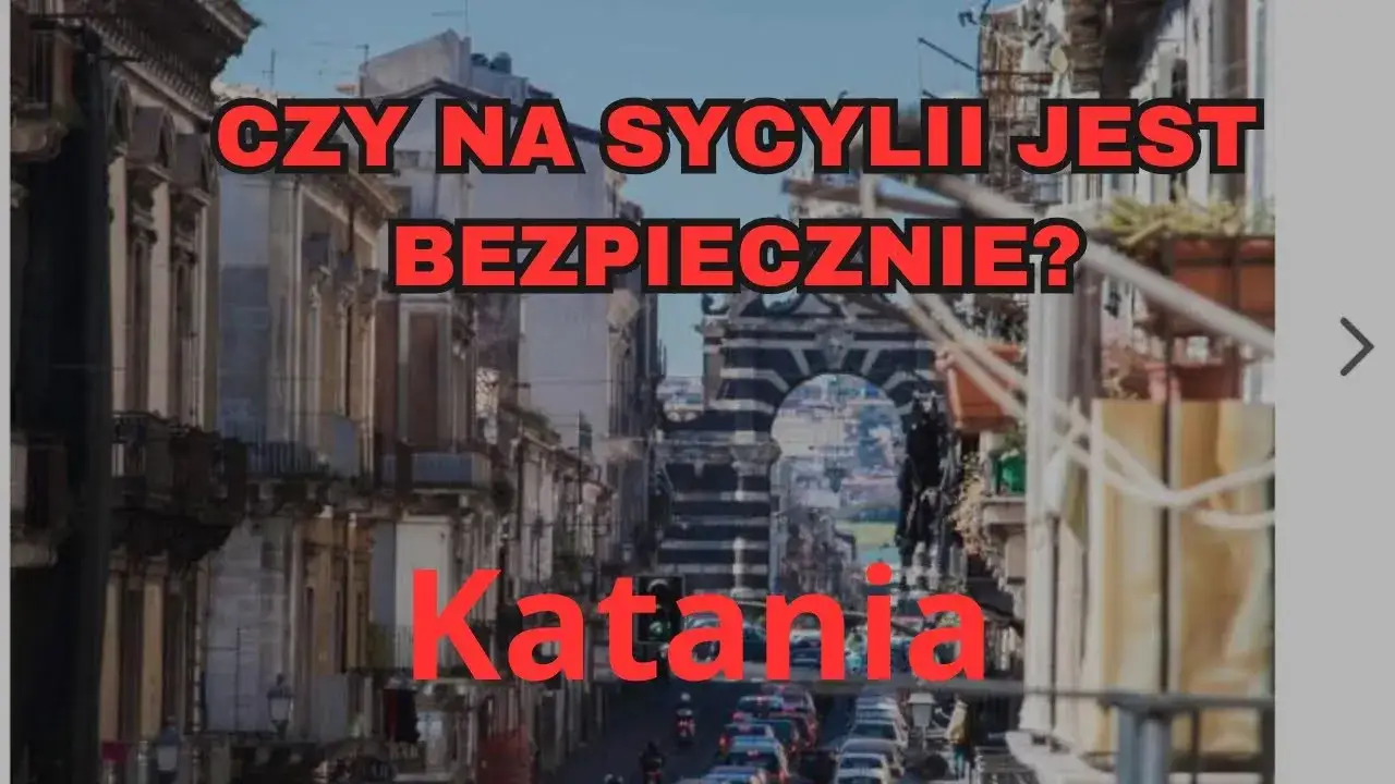 Zdjęcie Katania – czy jest bezpiecznie? Oto co powinieneś wiedzieć przed wizytą