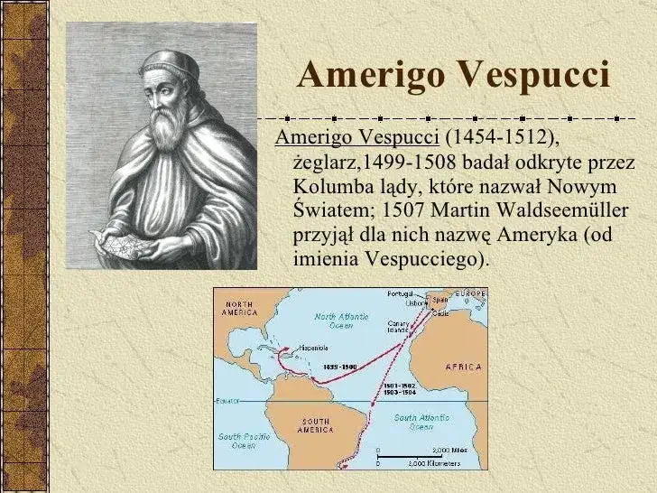 Zdjęcie Amerigo Vespucci co odkrył i dlaczego Ameryka nosi jego imię?