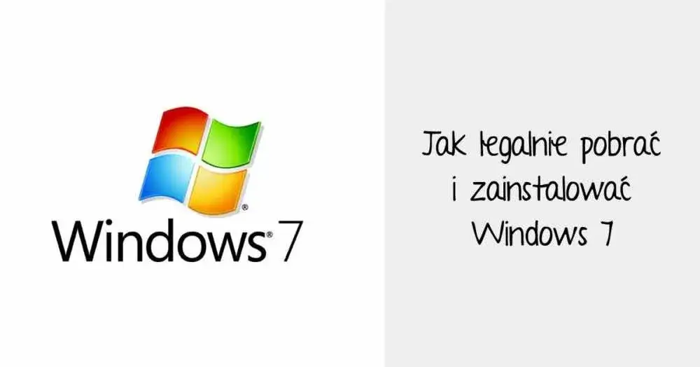 Zdjęcie Jak pobrać czysty Windows 7 bez ryzyka i błędów – bezpieczna instalacja krok po kroku