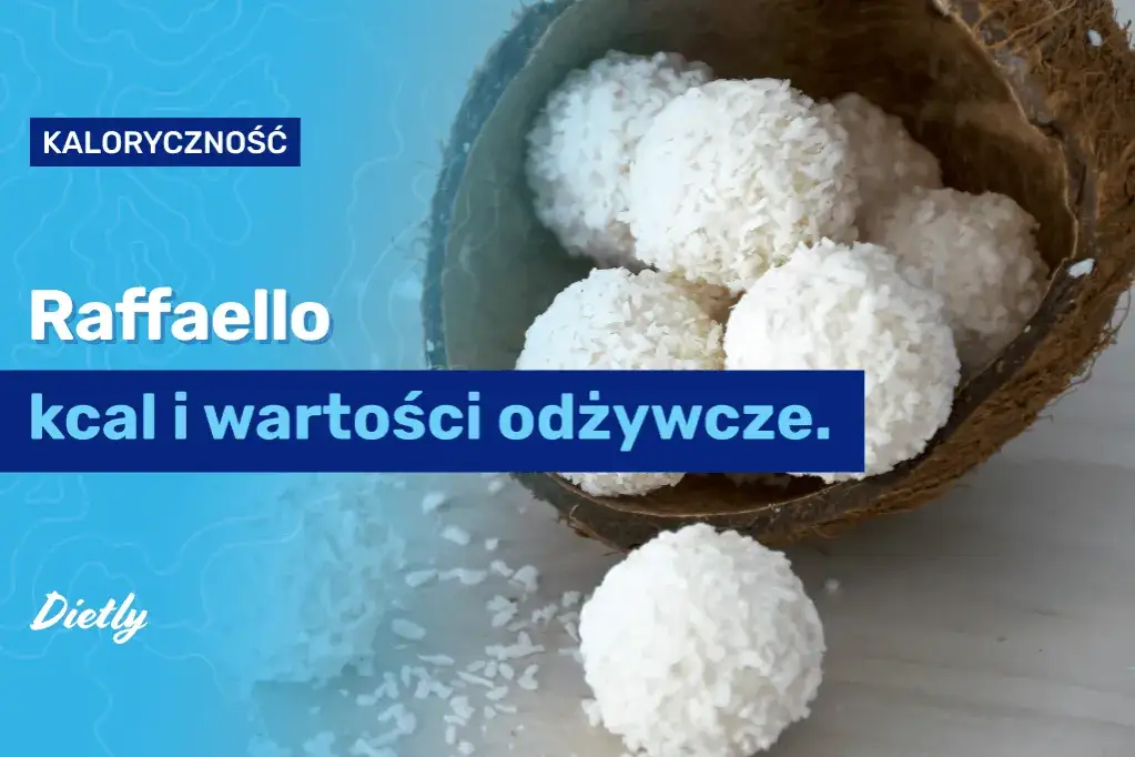 Zdjęcie Ile kalorii ma Rafaello? Poznaj wartość odżywczą jednej pralinki