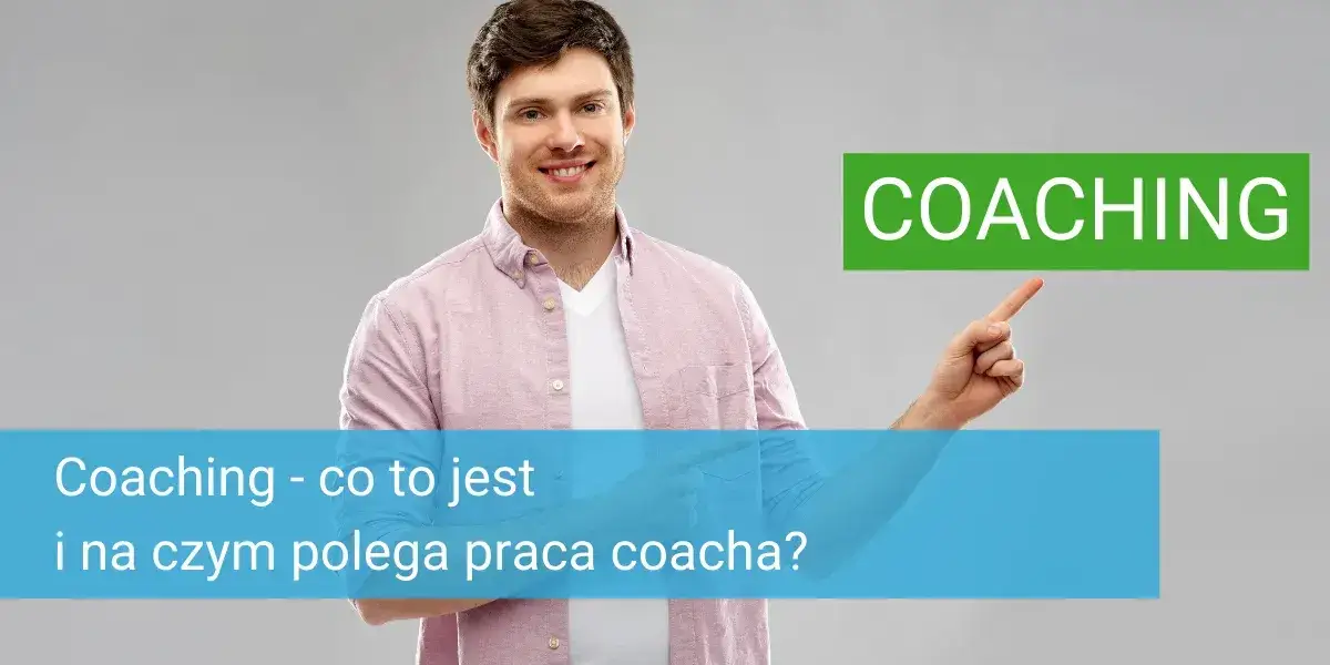 Zdjęcie Coach co to znaczy? Zrozumienie roli i różnic w coaching'u