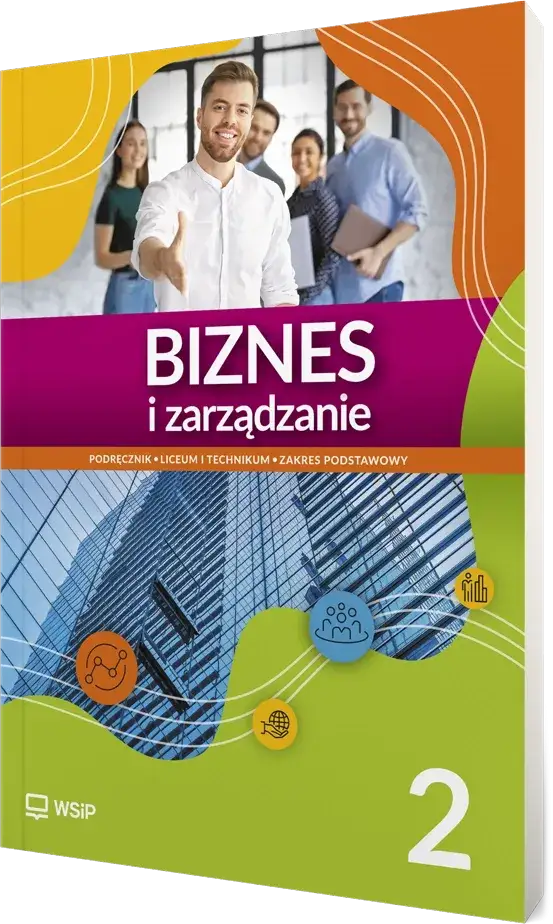 Zdjęcie Czy biznes i zarządzanie jest w 2 klasie? Sprawdź, co musisz wiedzieć