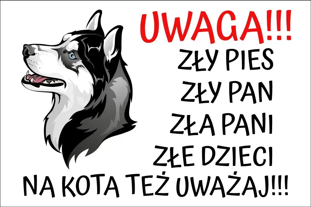 Zdjęcie Najzabawniejsze tabliczki uwaga zły pies, które rozbawią każdego do łez