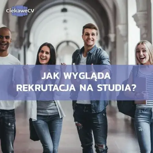 Zdjęcie Kiedy rekrutacja na studia – terminy, dokumenty i kluczowe zmiany w 2024