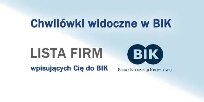Zdjęcie Czy chwilówki wpisują do BIK? Sprawdź, co musisz wiedzieć!
