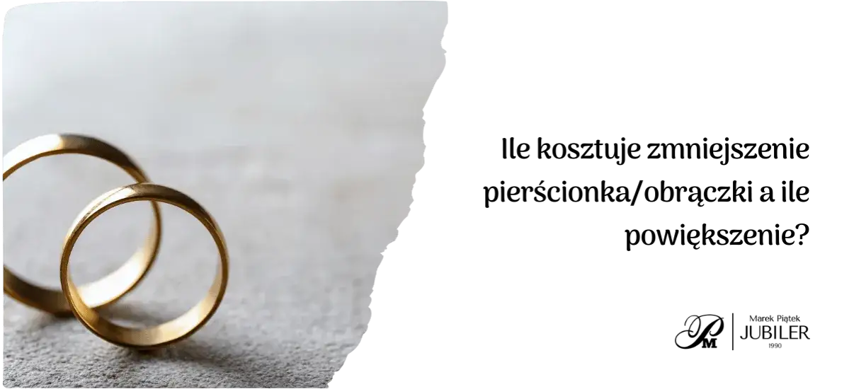 Zdjęcie Ile kosztuje powiększenie obrączki? Sprawdź ceny i tajemnice jubilerów