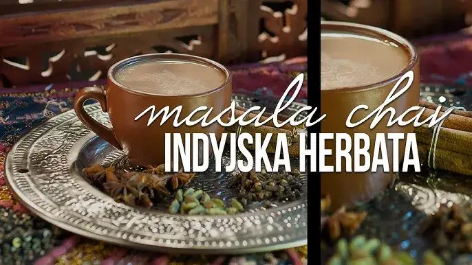 Zdjęcie Masala chai jak zrobić – prosty przepis na aromatyczną herbatę