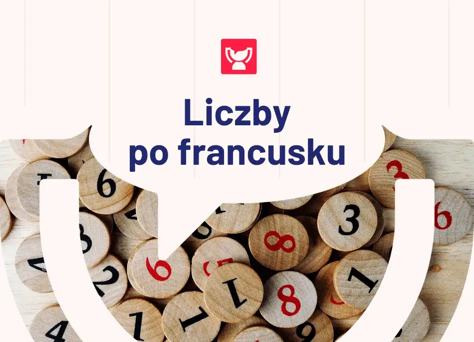 Zdjęcie 5 po francusku - Jak łatwo zapamiętać liczby w języku francuskim