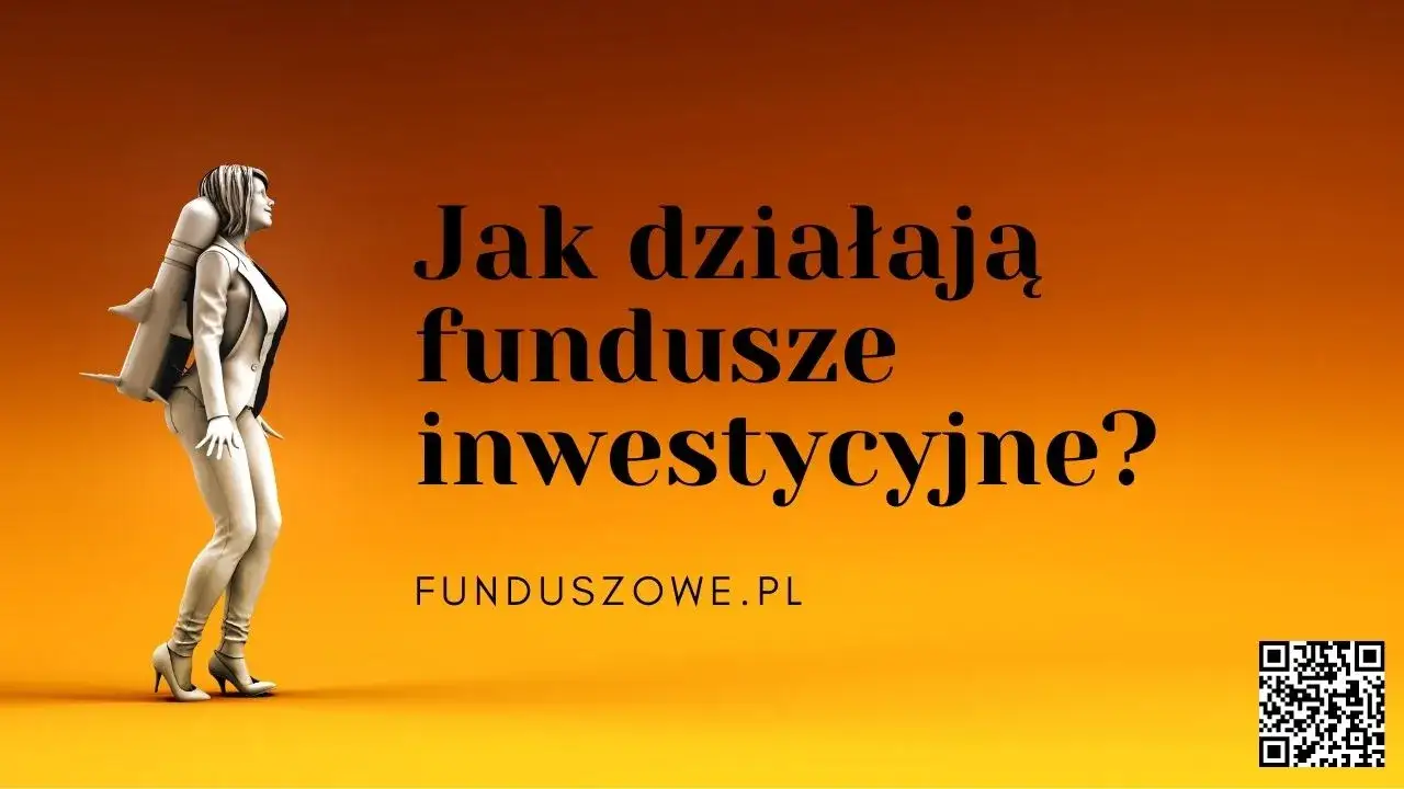 Zdjęcie Jak działają fundusze inwestycyjne? Zrozum ich mechanizmy i strategie
