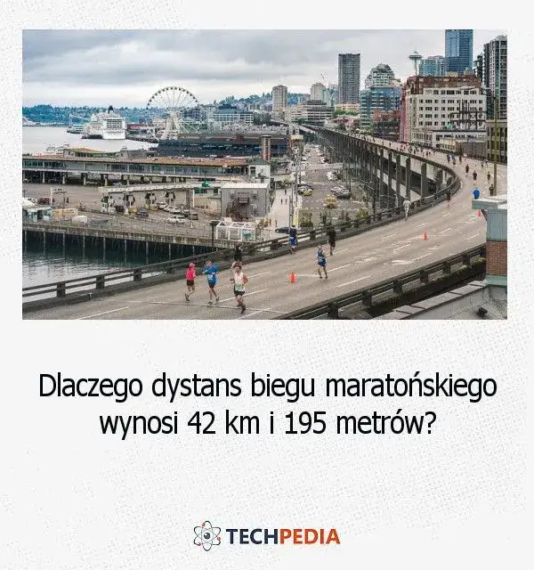 Zdjęcie Dlaczego maraton ma dokładnie 42 km 195 m? Historia i tajemnica dystansu