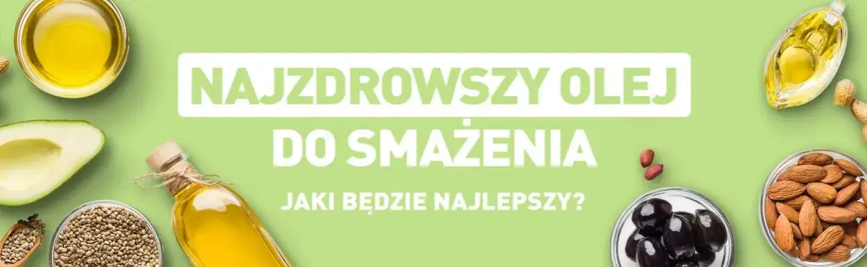Zdjęcie Jaka oliwa do smażenia? Odkryj najlepsze opcje dla zdrowia