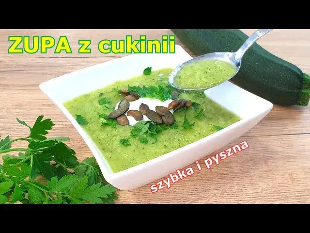 Zdjęcie Jak ugotować zupę z cukinii w 30 minut - prosty przepis na pyszność