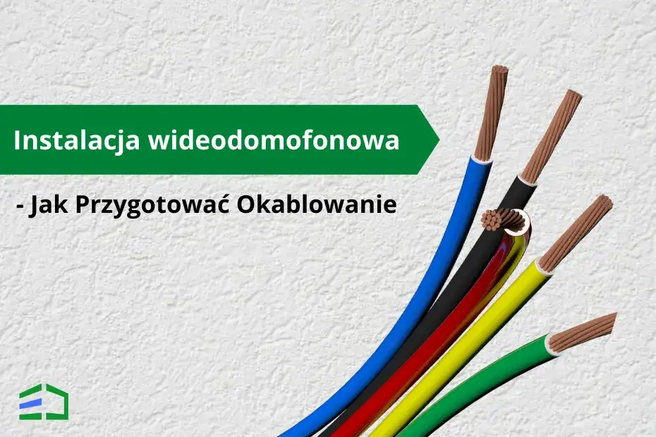 Niezbędne narzędzia i kable do wideofonu